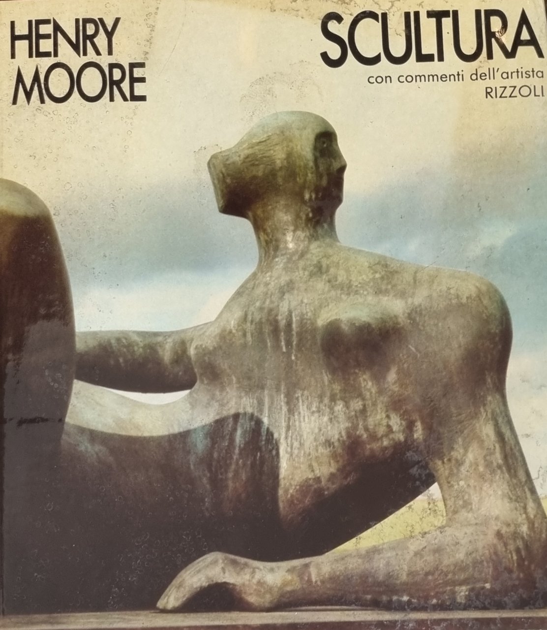 HENRY MOORE. SCULTURA