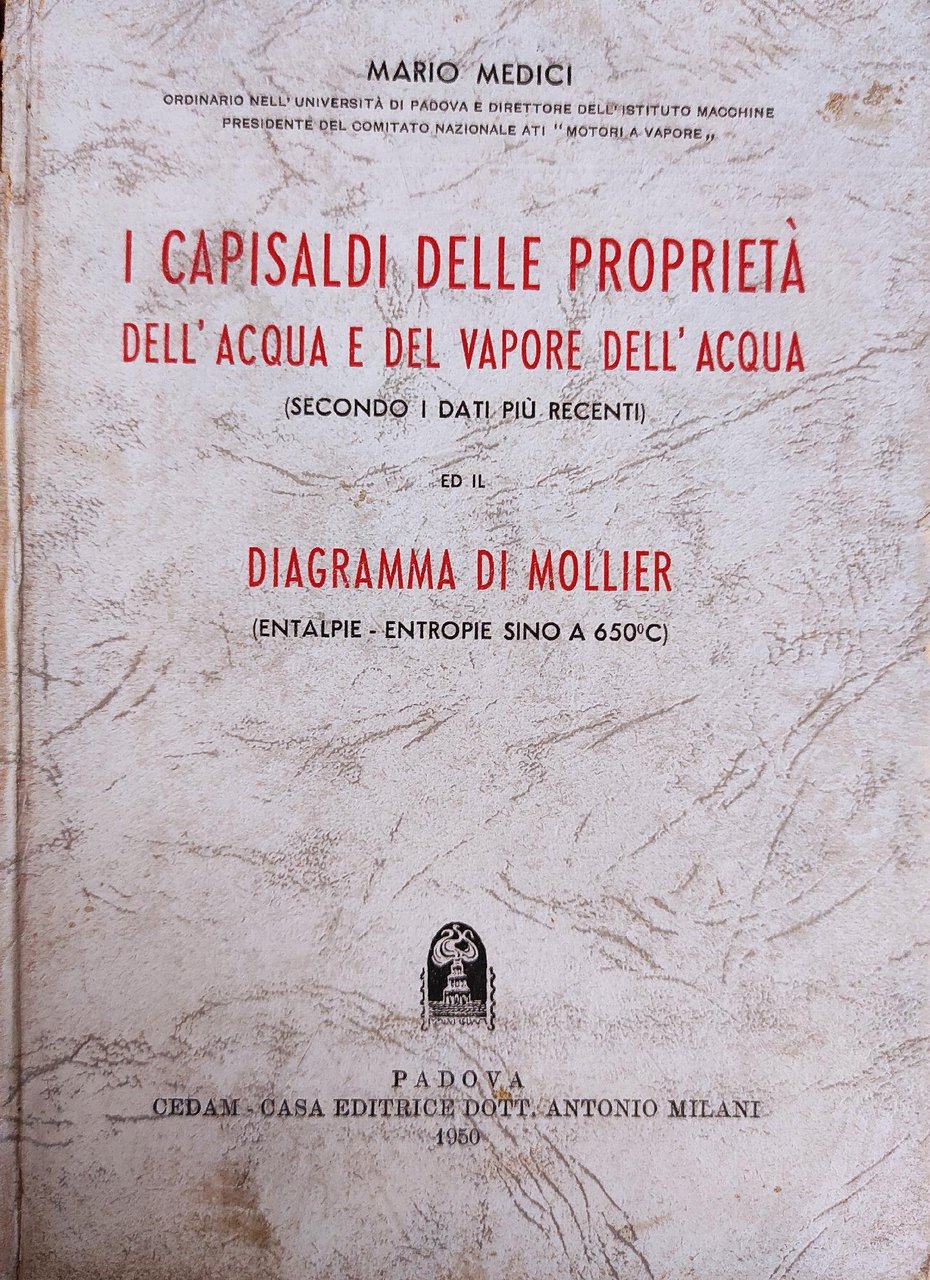 I CAPISALDI DELLE PROPRIETÀ DELL' ACQUA E DEL VAPORE DELL' …