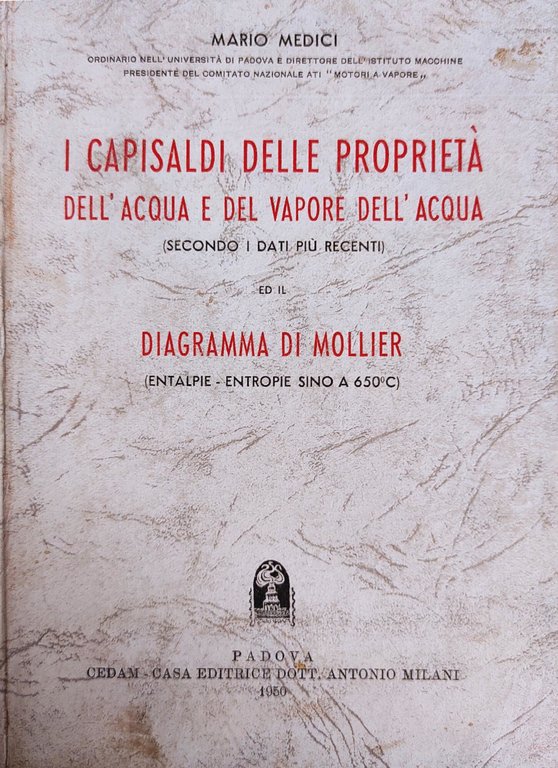 I CAPISALDI DELLE PROPRIETÀ DELL' ACQUA E DEL VAPORE DELL' …