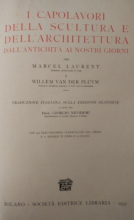 I CAPOLAVORI DELLA SCULTURA E DELL'ARCHITETTURA DELL'ANTICHITA AI NOSTRI GIORNI