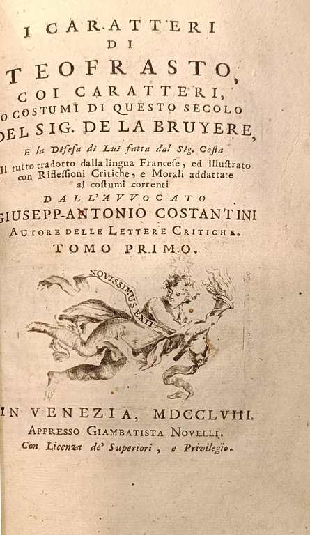 I CARATTERI DI TEOFRASTO COI CARATTERI, O COSTUMI DI QUESTO …