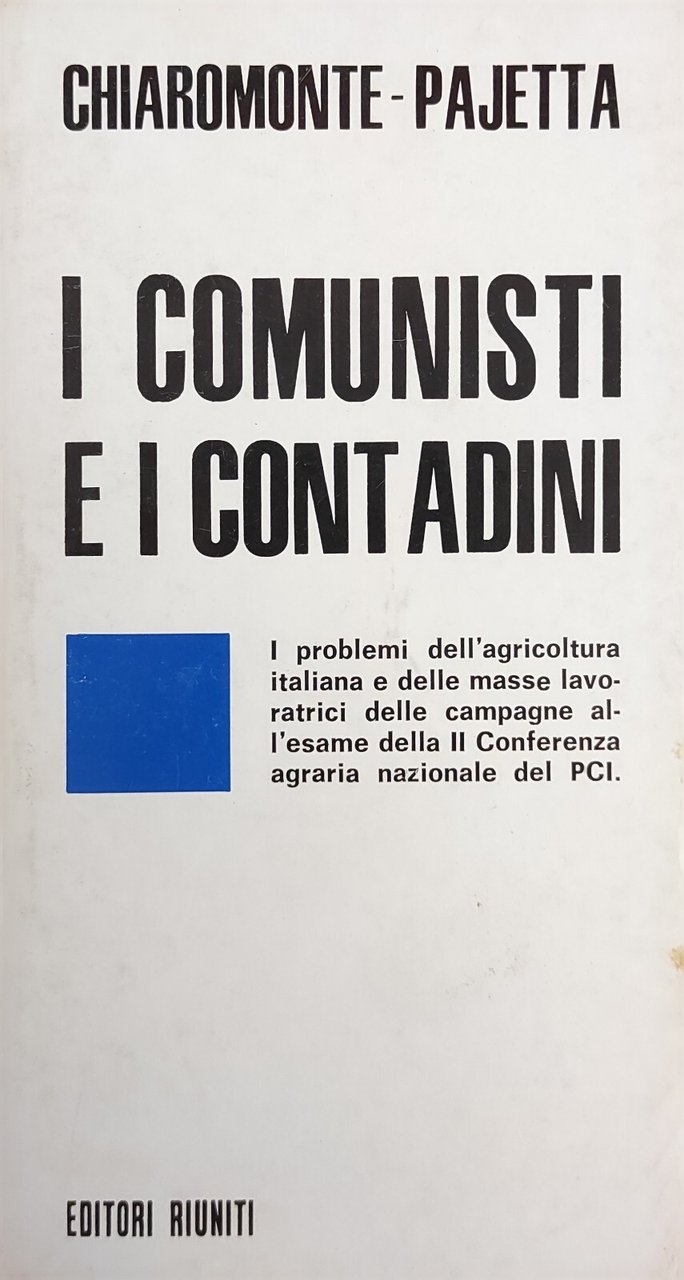 I COMUNISTI E I CONTADINI