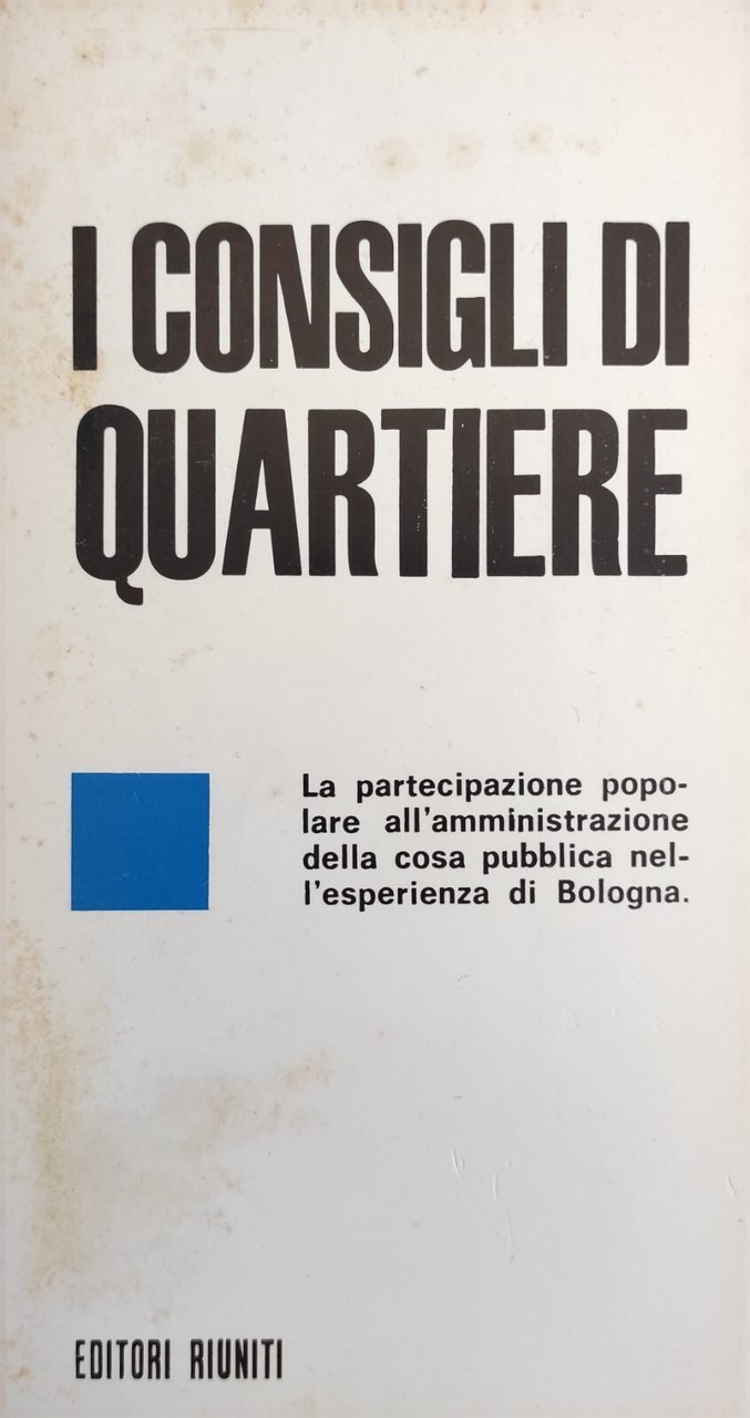 I CONSIGLI DI QUARTIERE
