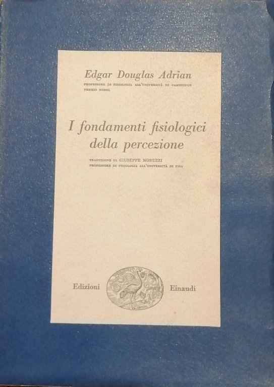 I FONDAMENTI FISIOLOGICI DELLA PERCEZIONE | Immagine Gallery 2