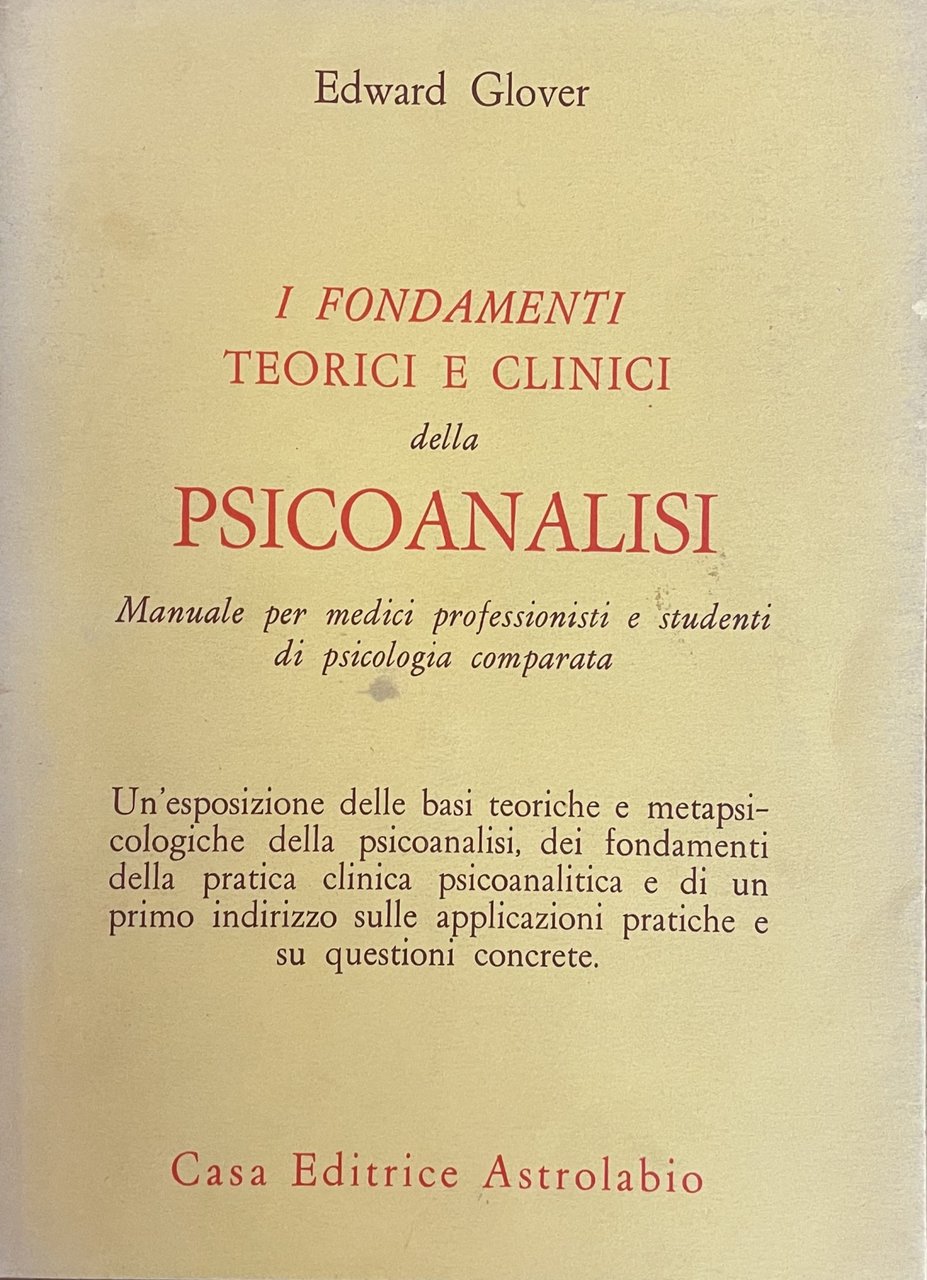 I FONDAMENTI TEORICI E CLINICI DELLA PSICOANALISI. MANUALE PER MEDICI … | Immagine principale
