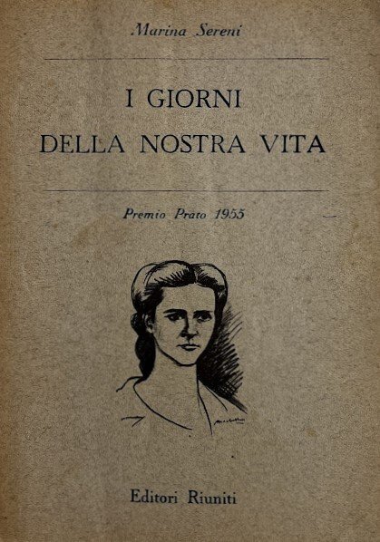 I GIORNI DELLA NOSTRA VITA. PREMIO PRATO 1955