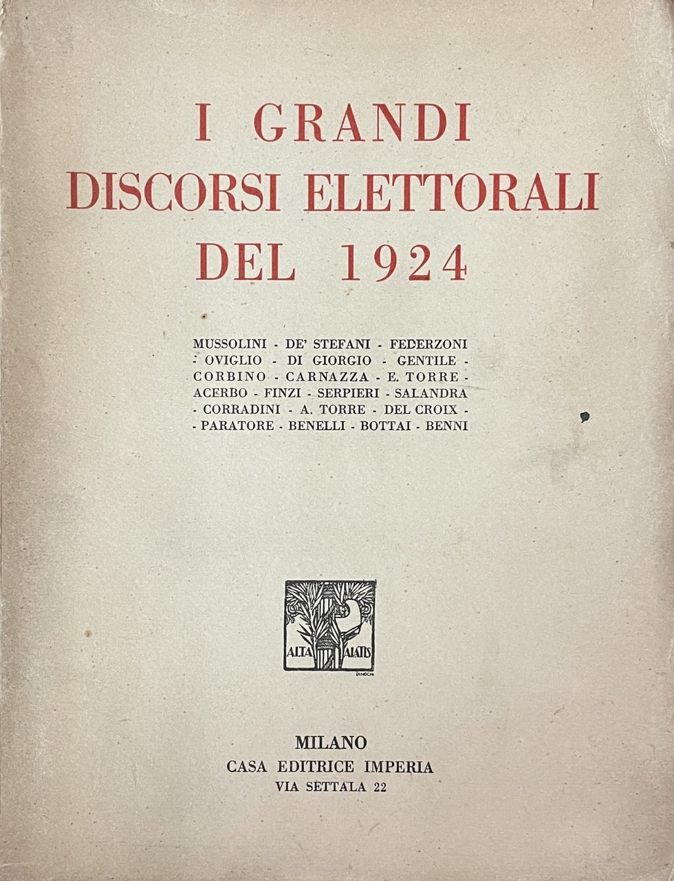 I GRANDI DISCORSI ELETTORALI DEL 1924