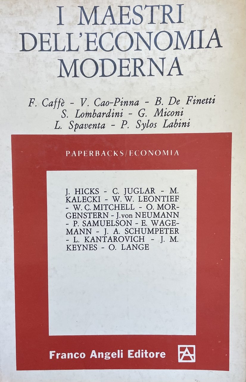I MAESTRI DELL' ECONOMIA MODERNA