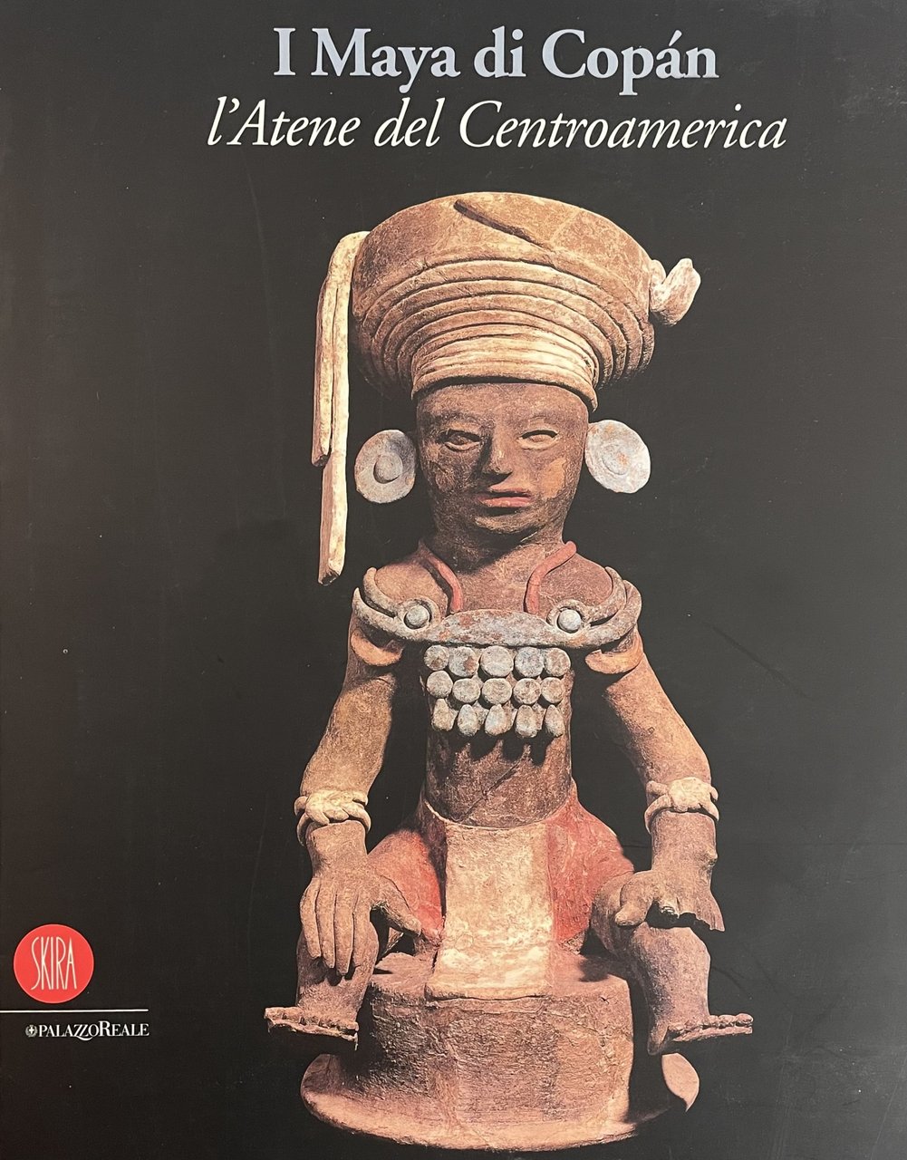 I MAYA DI COPÁN. L' ATENE DEL CENTROAMERICA