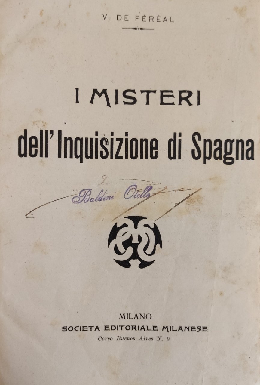 I MISTERI DELL'INQUISIZIONE DI SPAGNA