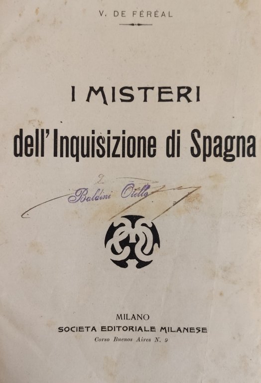 I MISTERI DELL'INQUISIZIONE DI SPAGNA