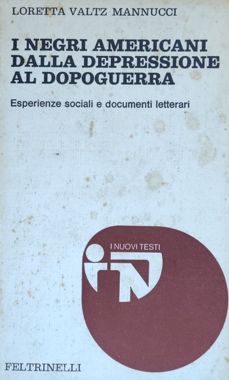 I NEGRI AMERICANI DALLA DEPRESSIONE AL DOPOGUERRA. ESPERIENZE SOCIALI E … | Immagine Gallery 2