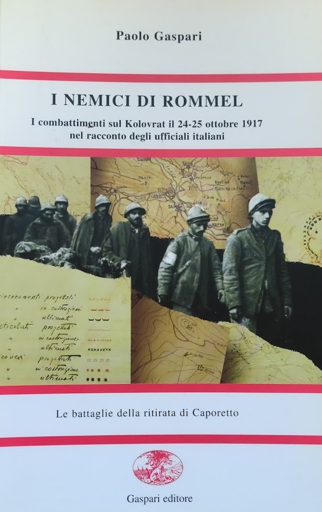 I NEMICI DI ROMMEL. I COMBATTIMENTI SUL KOLOVRAT IL 24-25 …