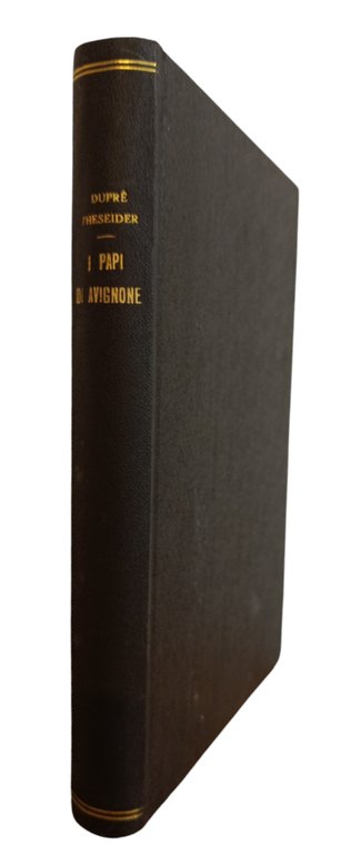 I PAPI DI AVIGNONE E LA QUESTIONE ROMANA