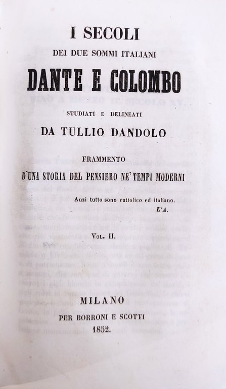 I SECOLI DEI DUE SOMMI ITALIANI. DANTE E COLOMBO