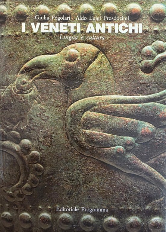 I VENETI ANTICHI. LINGUA E CULTURA