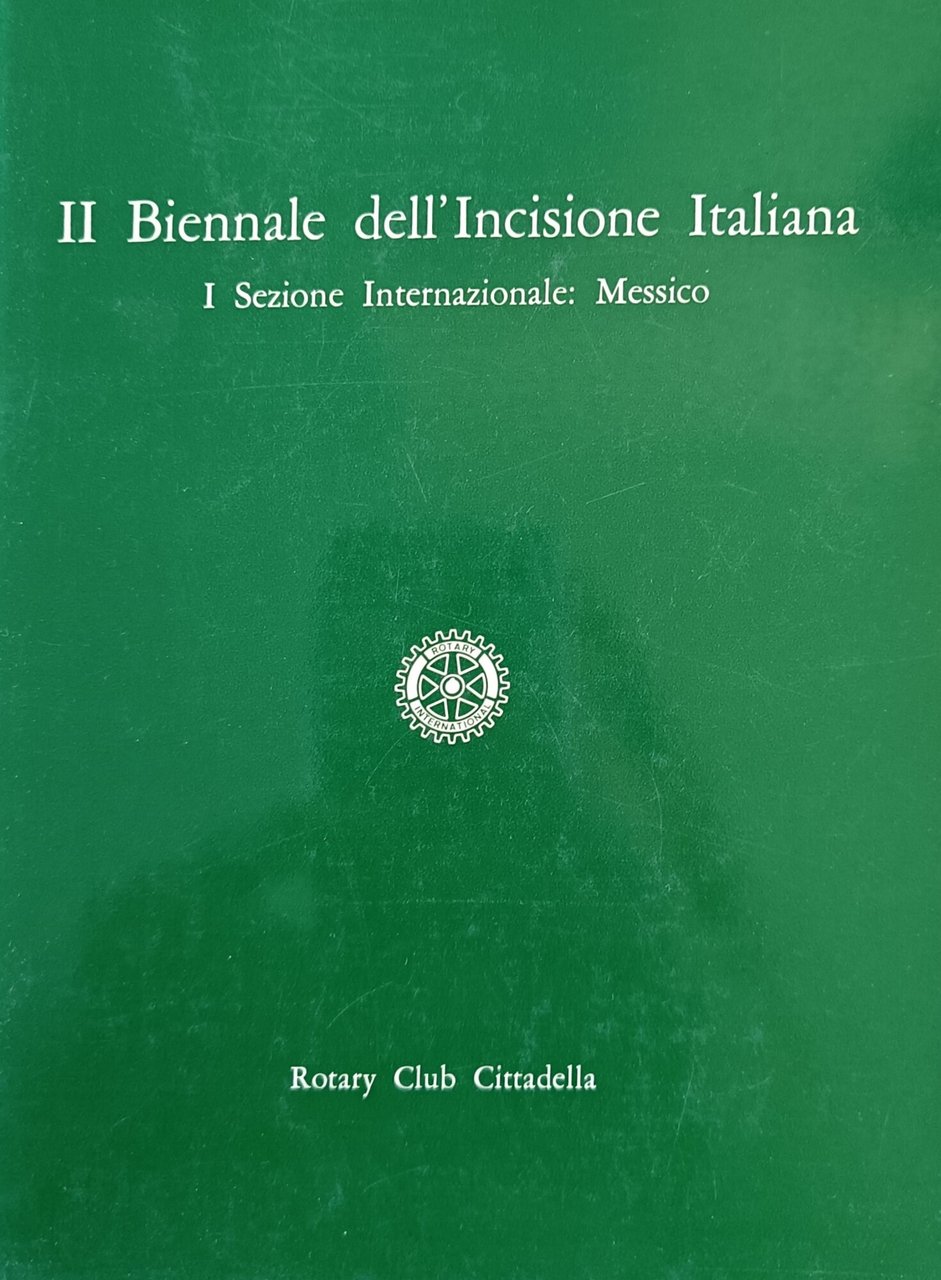 II BIENNALE DELL' INCISIONE ITALIANA. I SEZIONE INTERNAZIONALE MESSICO