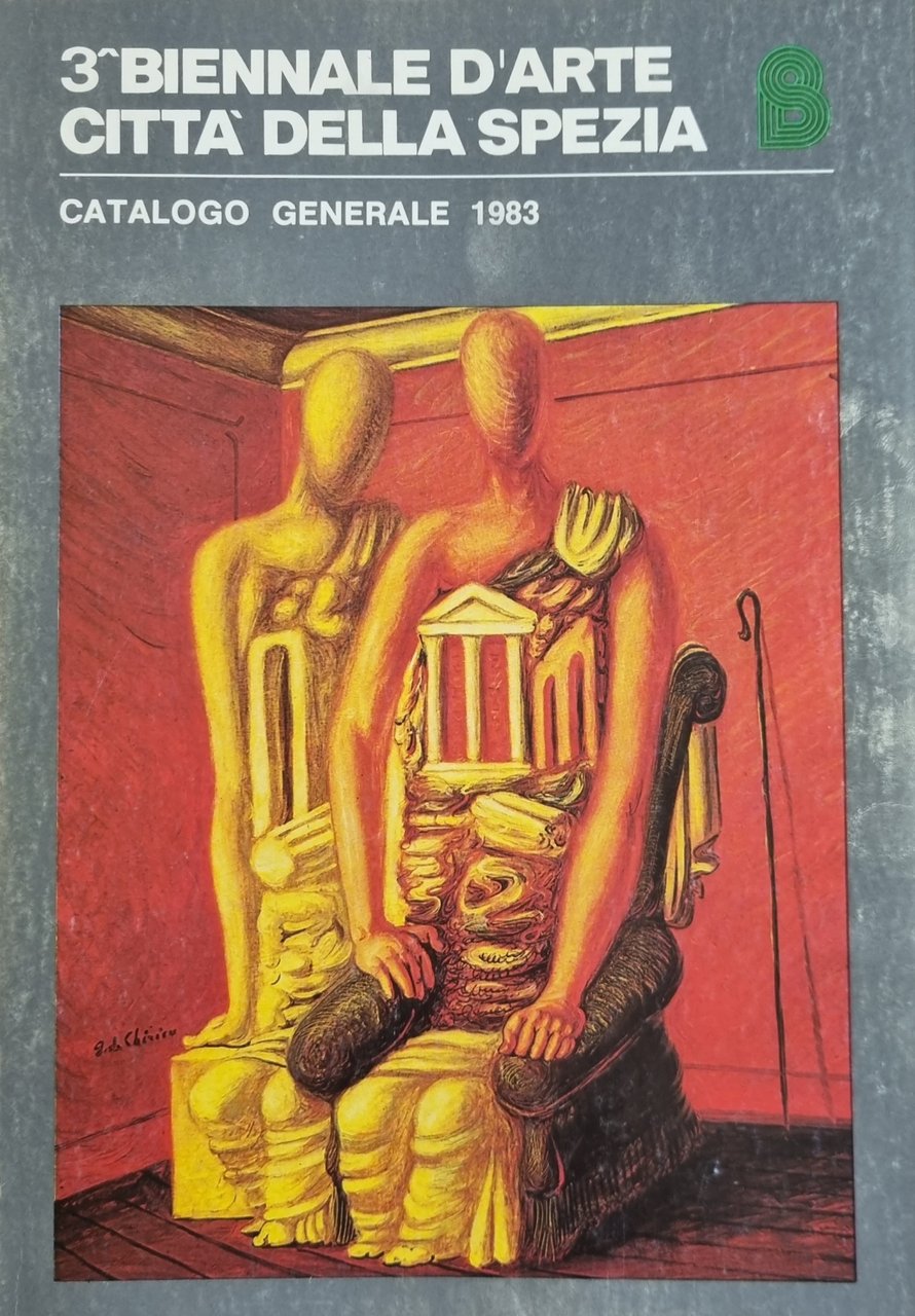 III BIENNALE D' ARTE CITTA' DELLA SPEZIA. CATALOGO GENERALE 1983. | Immagine principale