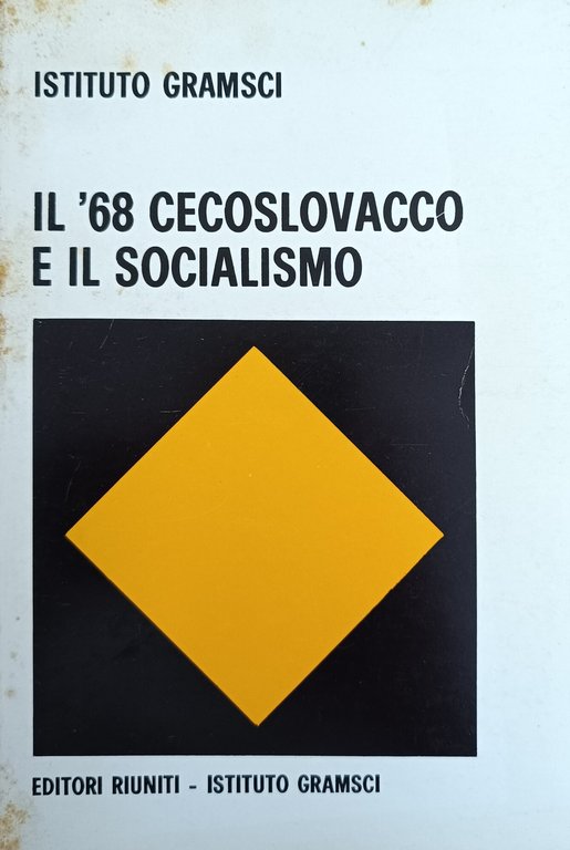 IL '68 CECOSLOVACCO E IL SOCIALISMO