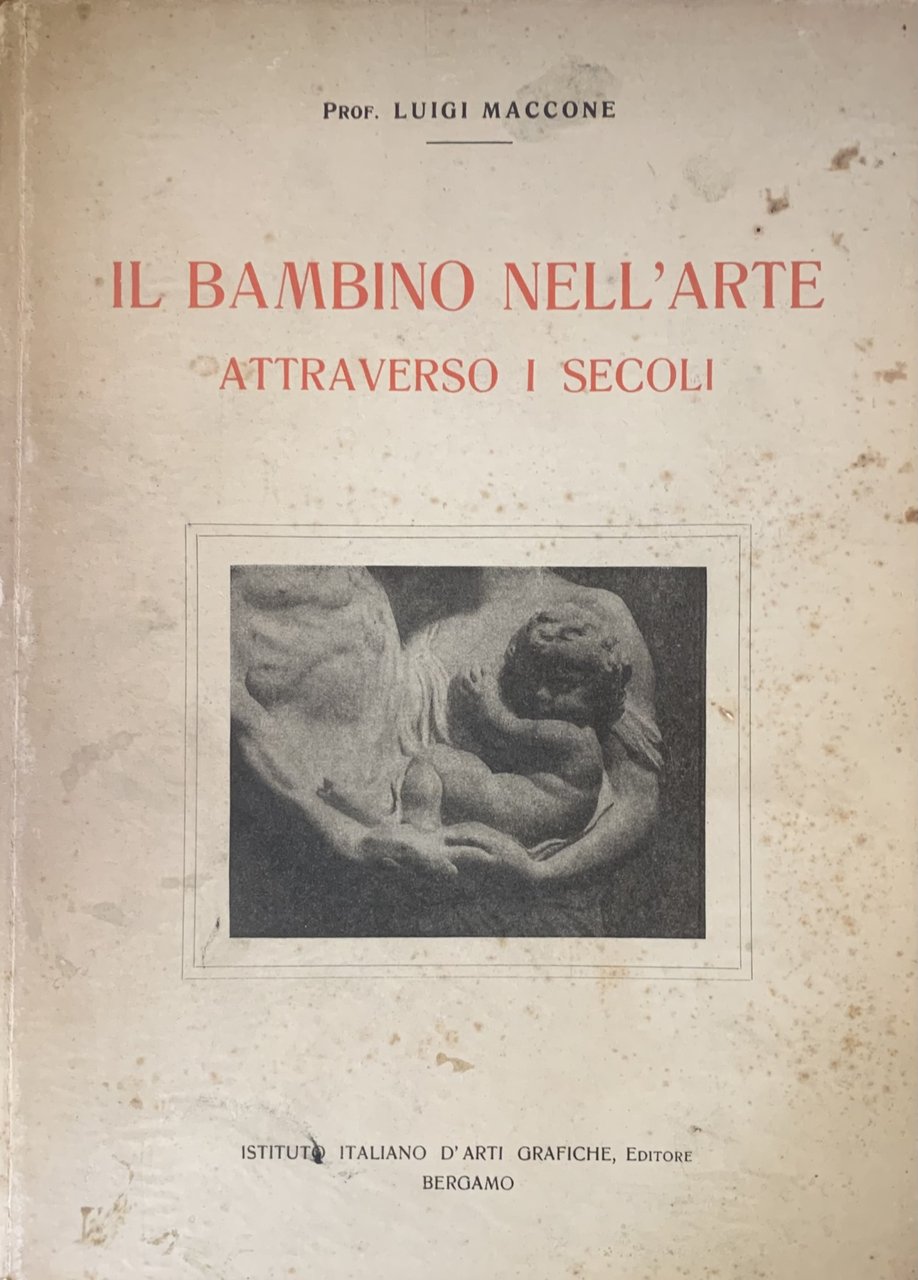 IL BAMBINO NELL'ARTE. ATTRAVERSO I SECOLI