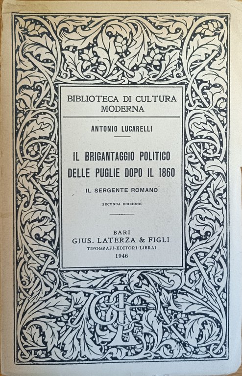 IL BRIGANTAGGIO POLITICO DELLE PUGLIE DOPO IL 1860. IL SERGENTE … | Immagine Gallery 1
