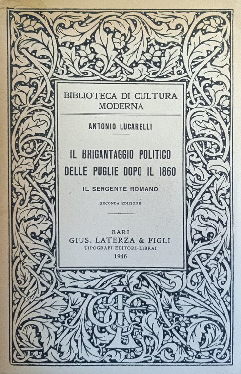 IL BRIGANTAGGIO POLITICO DELLE PUGLIE DOPO IL 1860. IL SERGENTE …
