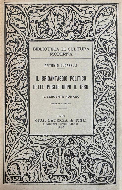 IL BRIGANTAGGIO POLITICO DELLE PUGLIE DOPO IL 1860. IL SERGENTE …