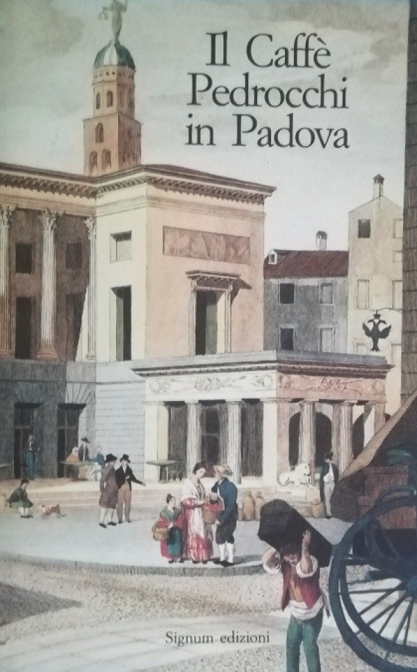 IL CAFFÈ PEDROCCHI IN PADOVA