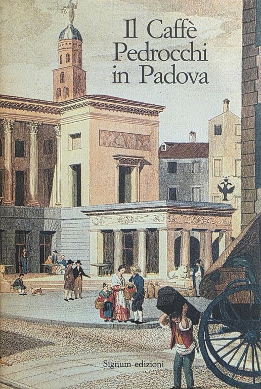 IL CAFFÈ PEDROCCHI IN PADOVA