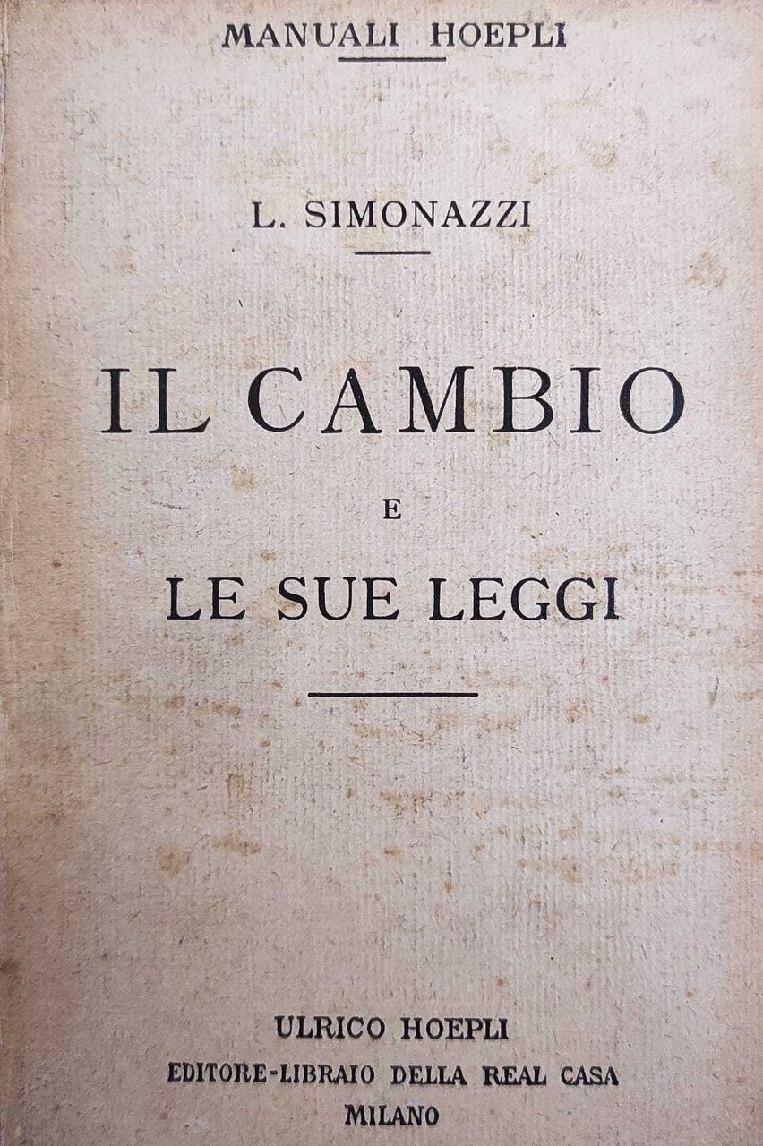 IL CAMBIO E LE SUE LEGGI | Immagine principale