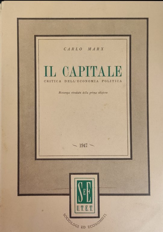 IL CAPITALE. CRITICA DELL' ECONOMIA POLITICA