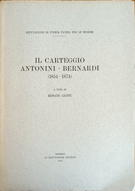 IL CARTEGGIO ANTONINI - BERNARDI (1854-1874) | Immagine Gallery 2