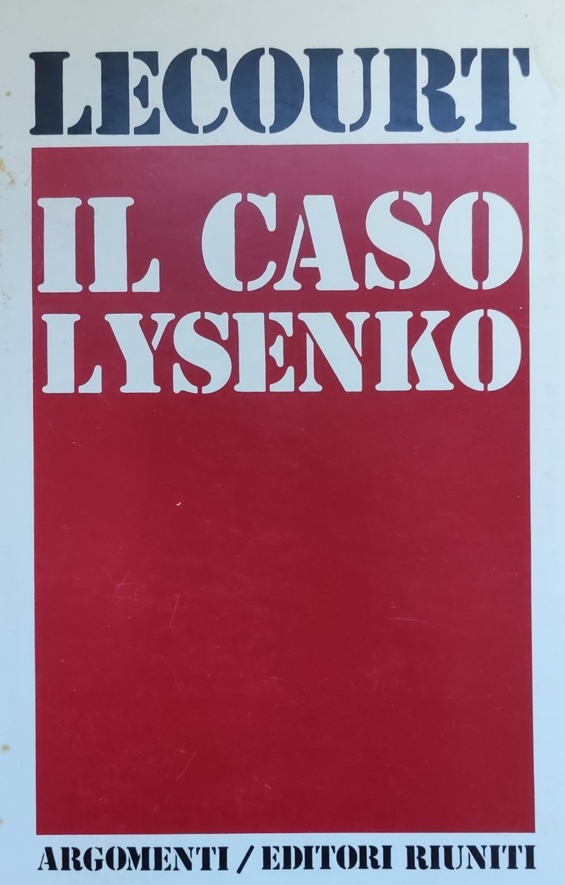 IL CASO LYSENKO