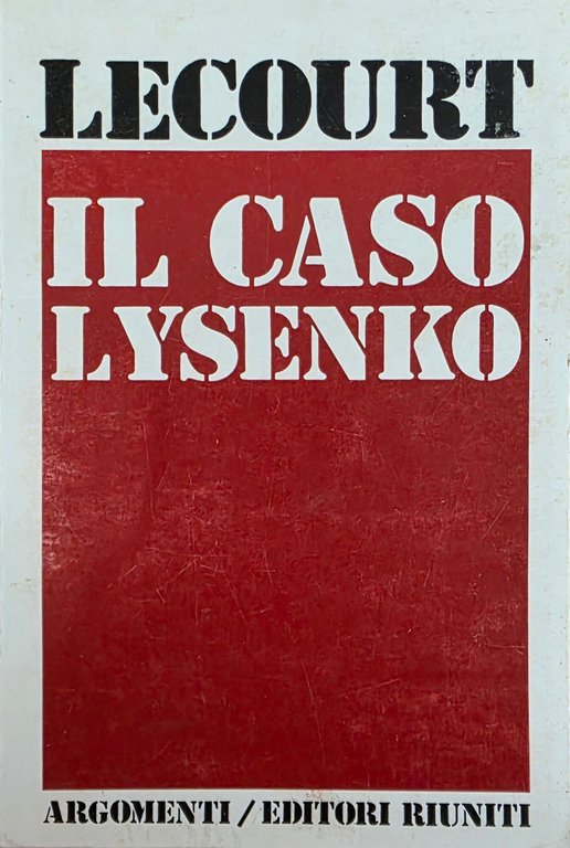 IL CASO LYSENKO