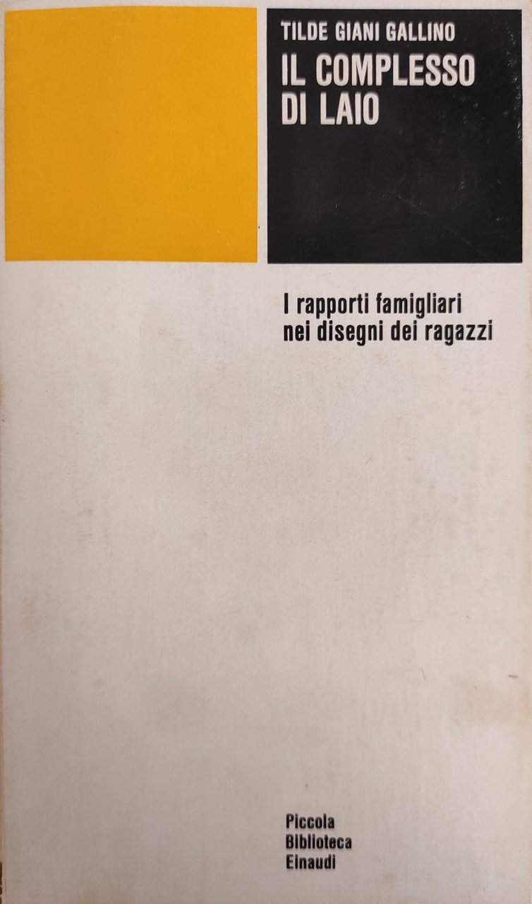IL COMPLESSO DI LAIO. I RAPPORTI FAMIGLIARI NEI DISEGNI DEI …