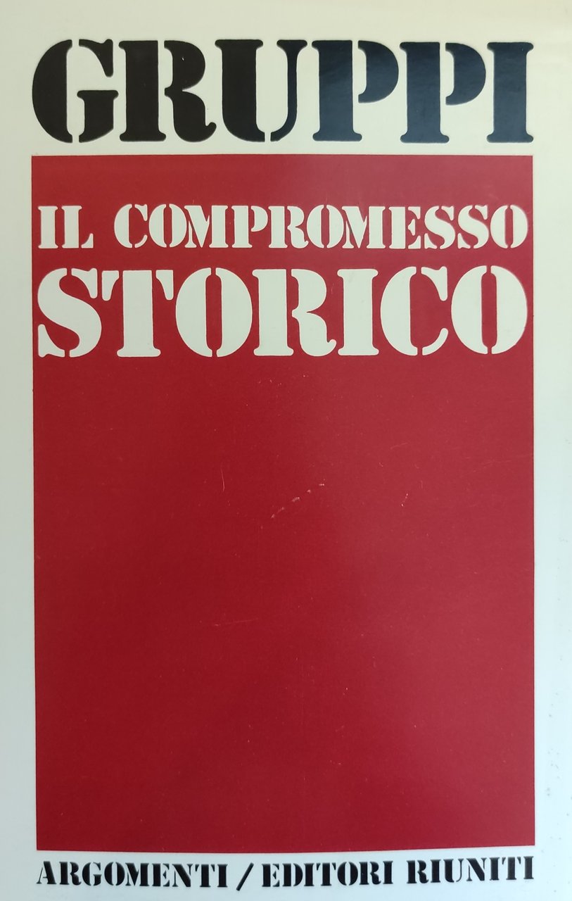 IL COMPROMESSO STORICO