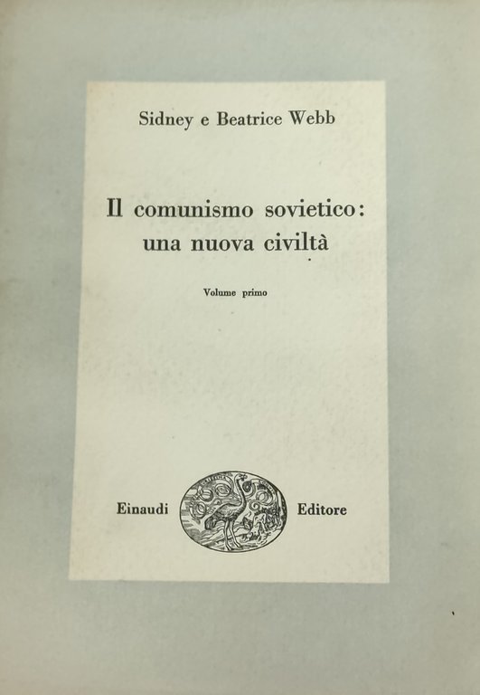 IL COMUNISMO SOVIETICO: UNA NUOVA CIVILTA'