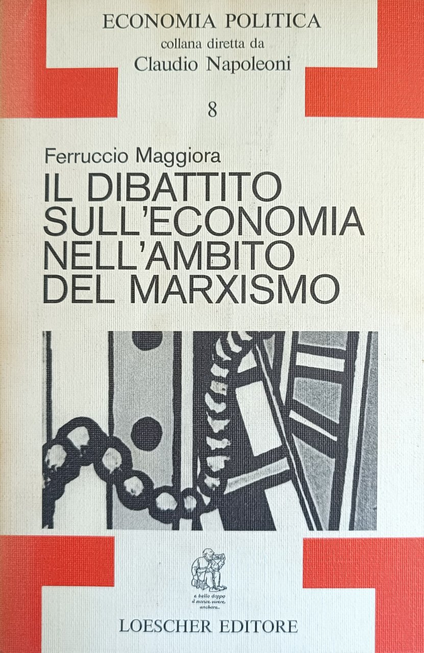 IL DIBATTITO SULL' ECONOMIA NELL' AMBITO DEL MARXISMO