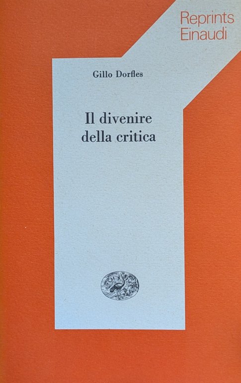 IL DIVENIRE DELLA CRITICA