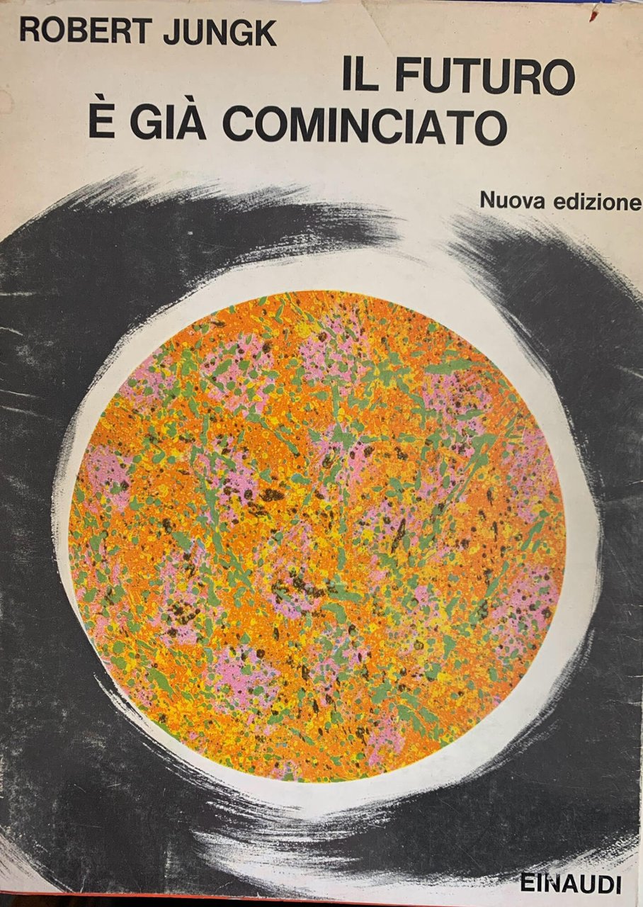 IL FUTURO È GIÀ COMINCIATO