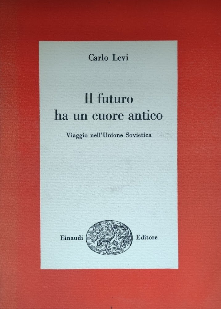 IL FUTURO HA UN CUORE ANTICO. VIAGGIO NELL' UNIONE SOVIETICA | Immagine principale