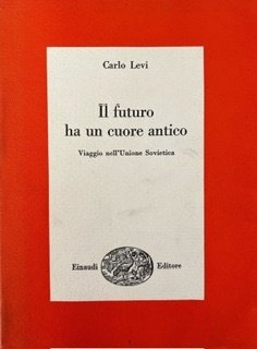 IL FUTURO HA UN CUORE ANTICO. VIAGGIO NELL' UNIONE SOVIETICA | Immagine Gallery 2