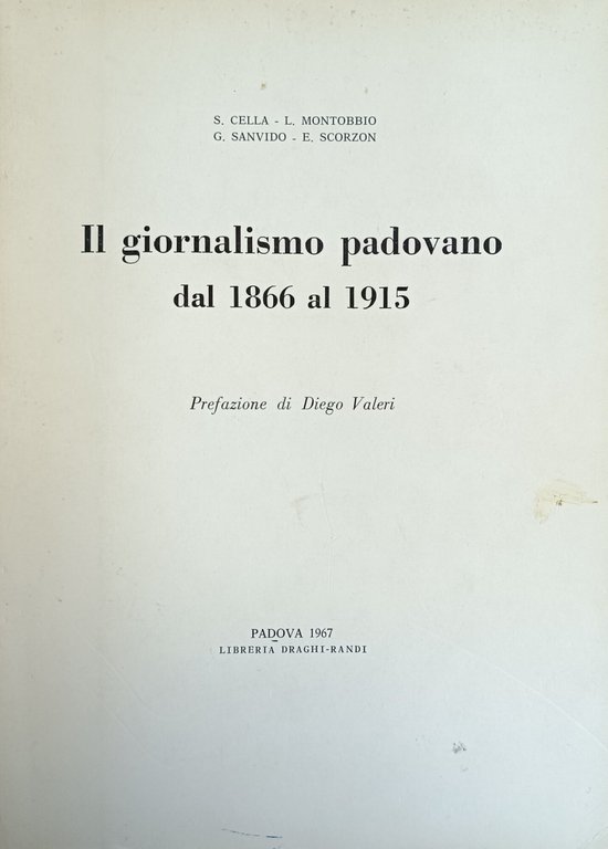 IL GIORNALISMO PADOVANO DAL 1866 AL 1915
