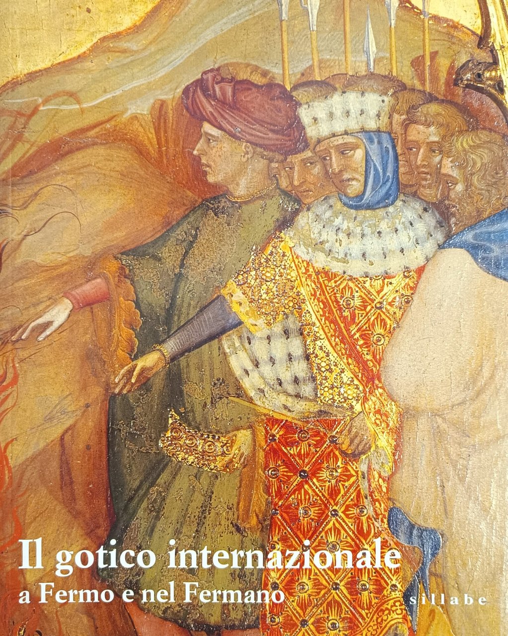 IL GOTICO INTERNAZIONALE A FERMO E NEL FERMANO