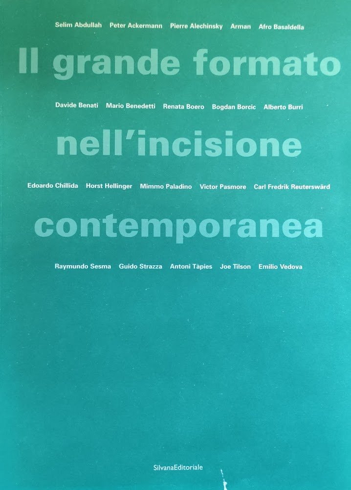 IL GRANDE FORMATO NELL'INCISIONE CONTEMPORANEA. MOSTRA BIENNALE INTERNAZIONALE DI CALCOGRAFIA