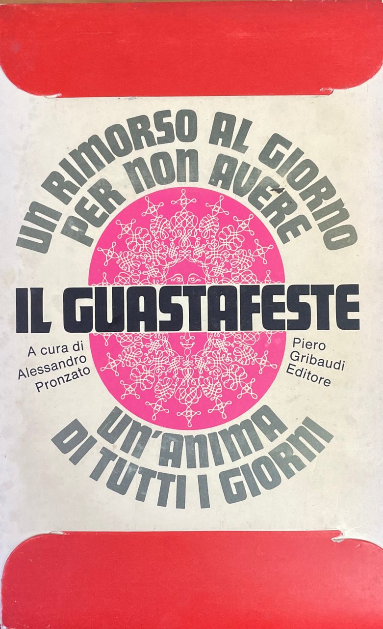 IL GUASTAFESTE. BREVIARIO DI RIMORSI