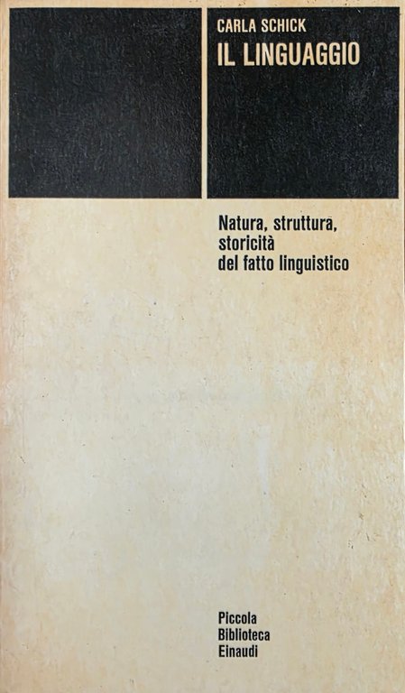 IL LINGUAGGIO. NATURA, STRUTTURA, STORICITÀ DEL FATTO LINGUISTICO | Immagine Gallery 2