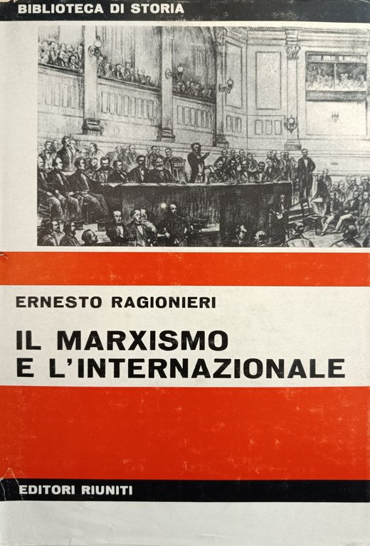 IL MARXISMO E L' INTERNAZIONALE