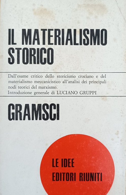 IL MATERIALISMO STORICO E LA FILOSOFIA DI BENEDETTO CROCE