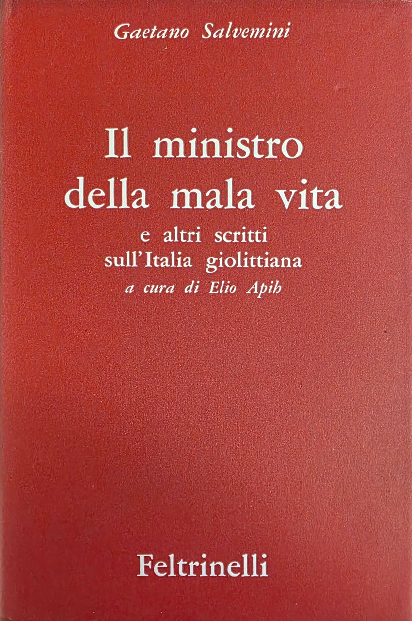 IL MINISTRO DELLA MALA VITA E ALTRI SCRITTI SULL' ITALIA … | Immagine principale